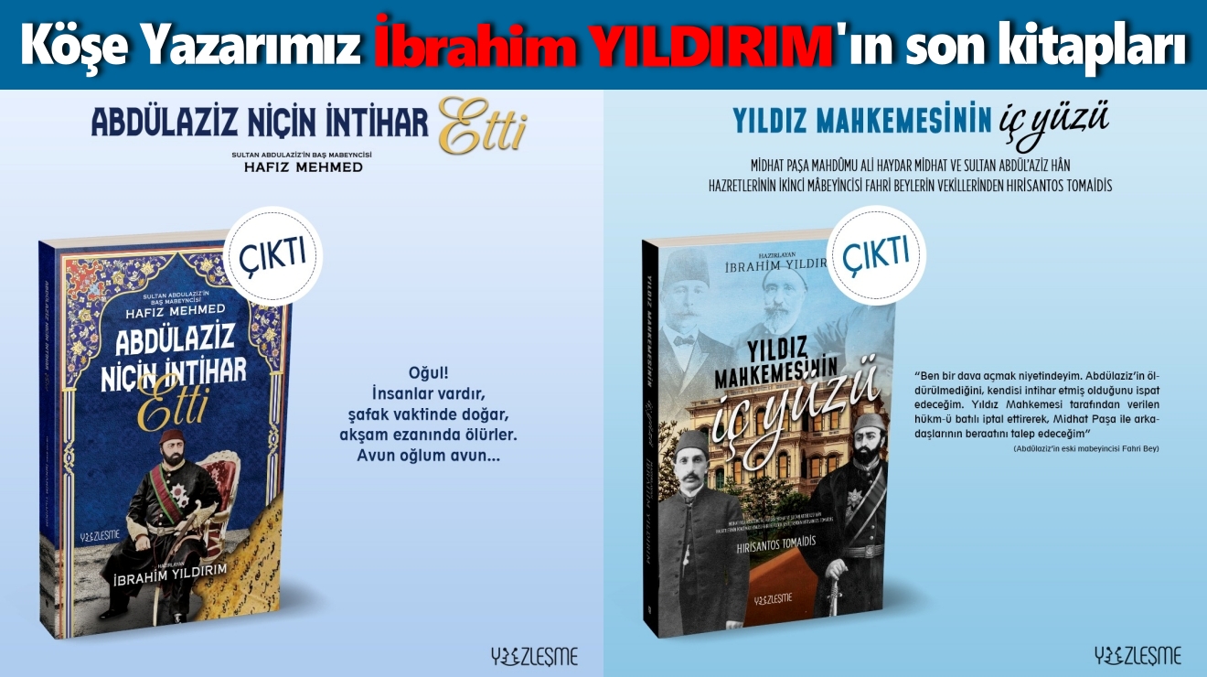 Gazeteci Yazar İbrahim Yıldırım'ın yeni kitapları piyasada...