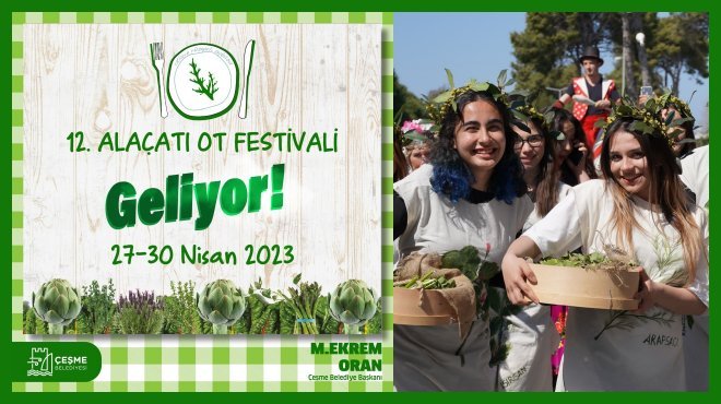 12. ALAÇATI OT FESTİVALİ DEPREM YARARINA YAPILACAK!..