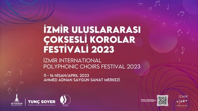 2. İZMİR ULUSLARARASI ÇOKSESLİ KOROLAR FESTİVALİ BAŞLIYOR