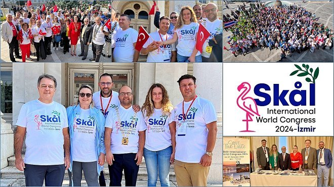 2024 SKAL DÜNYA KONGRESİ İZMİR İÇİN DÖNÜM NOKTASI OLACAK