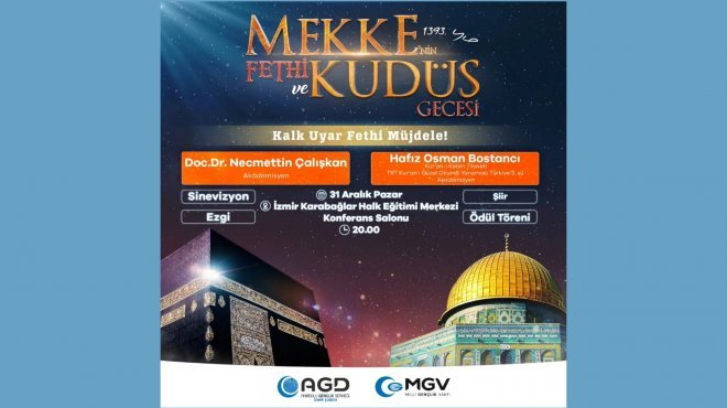 AGD İZMİR’DEN MEKKE’NİN FETHİ VE KUDÜS GECESİNE DAVET
