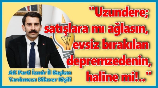 AK PARTİ’DEN İZMİR BÜYÜKŞEHİR’İN DEPREMZEDELERİ EVDEN ÇIKARMASINA TEPKİ