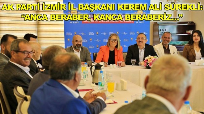 AK Parti İzmir’de 'Dünden Bugüne Vefa Toplantıları' sürüyor