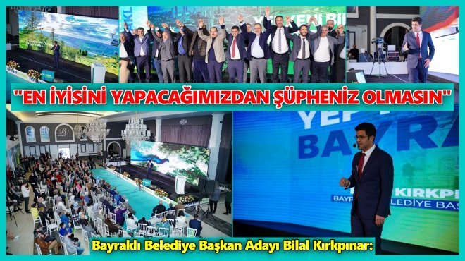 AK PARTİLİ ADAY KIRKPINAR'DAN BAYRAKLI'YI HEYECANLANDIRAN PROJELER…