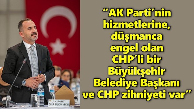 AK PARTİLİ HIZAL BAŞKAN SOYER’E SERT ÇIKTI
