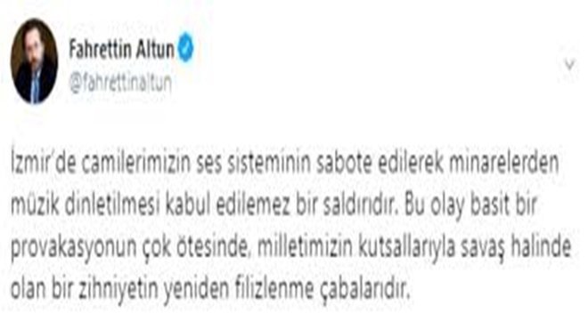 Altun: Minarelerden şarkı çalınması kabul edilemez bir saldırı