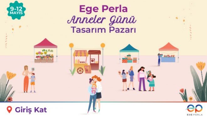 ANNELER GÜNÜ BU SENE DE EGE PERLA’DA KUTLANIYOR!