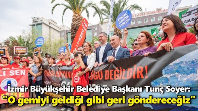 ASBESTLİ GEMİ YARGIYA TAŞINDI