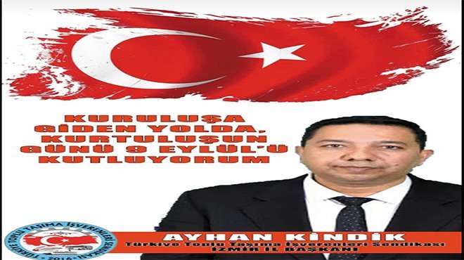 Başkan Kindik’ten 9 Eylül Kutlama Mesajı