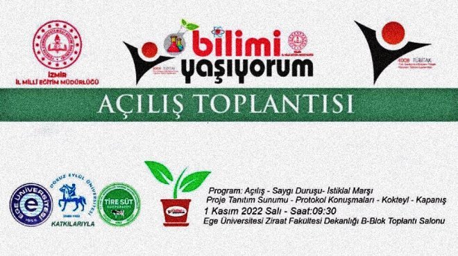 'BİLİMİ YAŞIYORUM' PROJESİ EGE’DE TANITILACAK