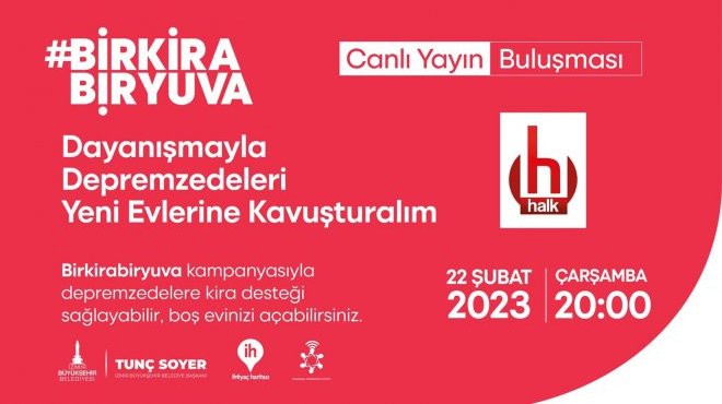 ‘BİR KİRA BİR YUVA’ KAMPANYASI HALK TV’DE
