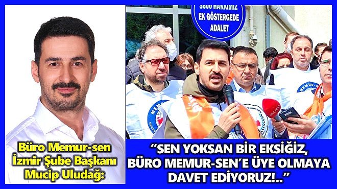BÜRO MEMUR-SEN İZMİR BAŞKANI YENİ YILDA HEDEF BÜYÜTTÜ