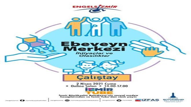 Büyükşehir’den Ebeveyn Merkezi, İhtiyaçlar ve Olasılıklar Çalıştayı
