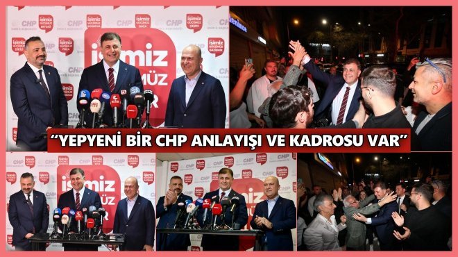CEMİL TUGAY: CHP, TÜRKİYE'NİN KADERİNİ DEĞİŞTİRECEK BİR BAŞARI ORTAYA KOYDU..
