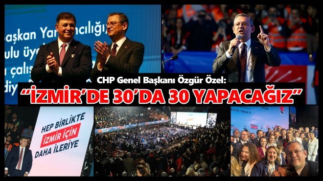 CHP LİDERİ İZMİR'DE BELEDİYE BAŞKAN ADAYLARINI TANITTI…