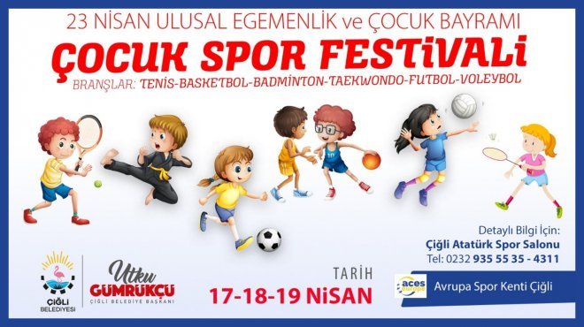 ÇİĞLİ '23 NİSAN ÇOCUK SPOR FESTİVALİNE' HAZIR