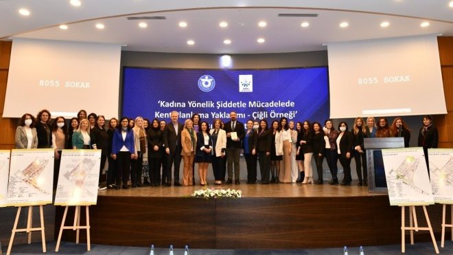 Çiğli Belediyesi ve İZTO 'Kadın Dostu Kent' modelini tanıttı