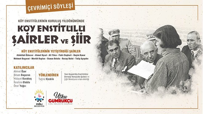 Çiğli’de Köy Enstitülerinin 81. Yılı Şiirlerle Kutlandı