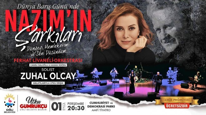 ÇİĞLİ’DE ZUHAL OLCAY RÜZGARI ESECEK