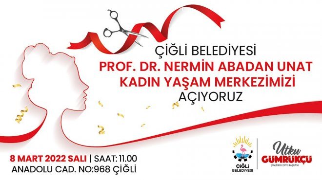 Çiğlili kadınlara yepyeni bir yaşam alanı geliyor