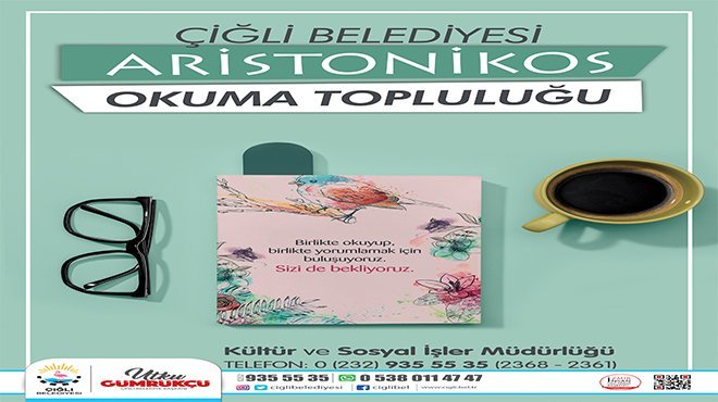  Çiğlili Kitapseverler Aristonikos Okuma Topluluğu’nda Buluştu