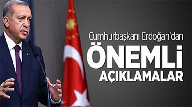 Cumhurbaşkanı Erdoğan'dan normalleşme için önemli açıklamalar