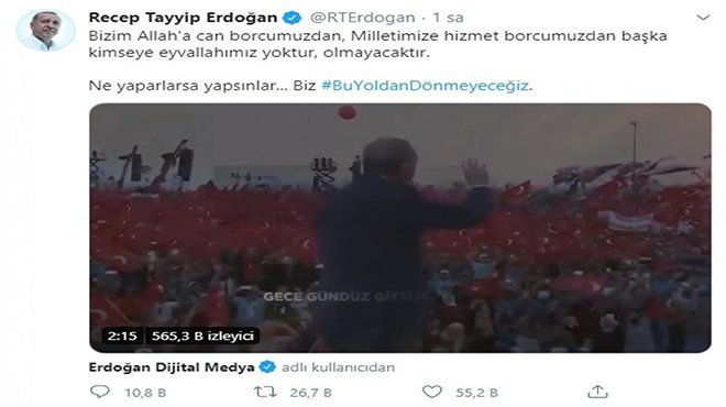Cumhurbaşkanı Erdoğan: Ne yaparlarsa yapsınlar biz bu yoldan dönmeyeceğiz