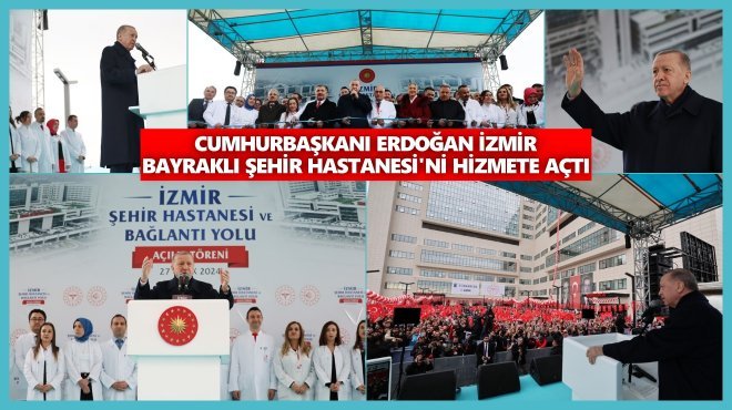 CUMHURBAŞKANI ERDOĞAN: 'ŞEHİR HASTANELERİYLE SAĞLIKTA DÜNYA STANDARTLARININ ÜSTÜNE ÇIKTIK'