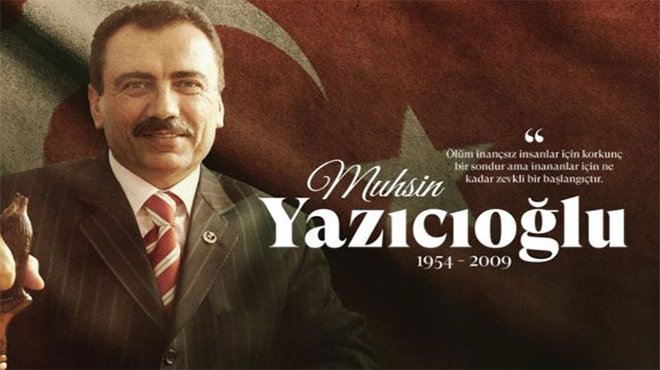 Cumhurbaşkanı Erdoğan, Yazıcıoğlu'nu andı