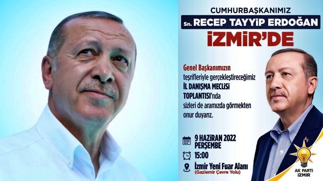 Cumhurbaşkanı İzmir'e geliyor…