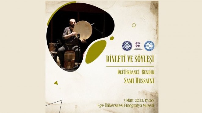 Def sanatçısı Sami Hussaini Egeli gençler ile buluşuyor