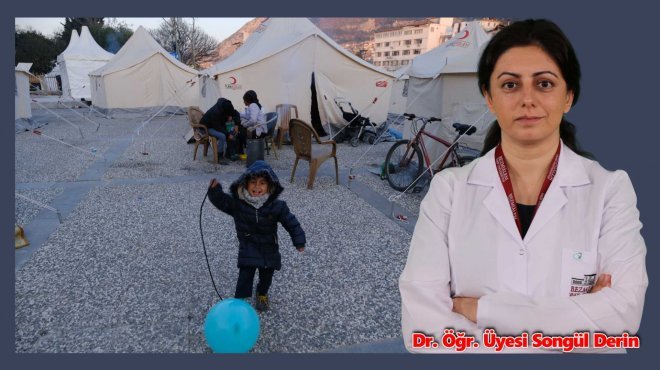 DR. SONGÜL DERİN: 'HERKESİN TRAVMATİK OLAYLARI YAŞAYIŞI FARKLIDIR'