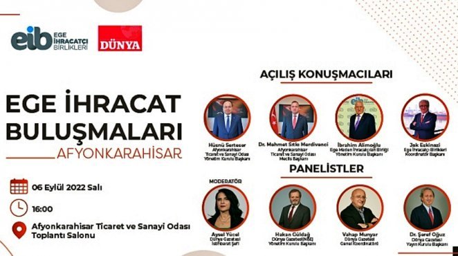 EGE BÖLGESİ İHRACATININ 12 DEV ADAMI AFYON’DA TOPLANIYOR