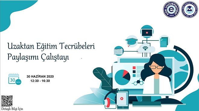 Ege Üniversitesinde Uzaktan Eğitim Tecrübeleri Paylaşımı Çalıştayı