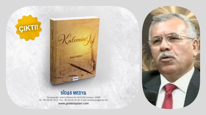EĞİTİMCİ YAZAR İSMAİL SARIÇAY’IN 9.KİTABI  ‘KALEMİN İZİ’ ÇIKTI