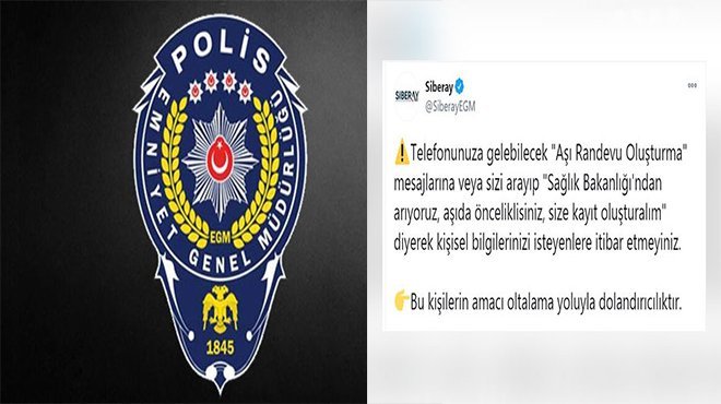 Emniyetten aşı bahanesiyle dolandırıcılık uyarısı