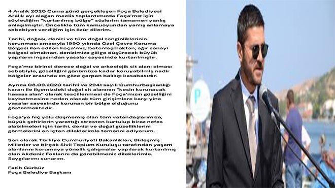 FOÇA BELEDİYE BAŞKANI FATİH GÜRBÜZ: SÖZLERİM YANLIŞ ANLAŞILDI