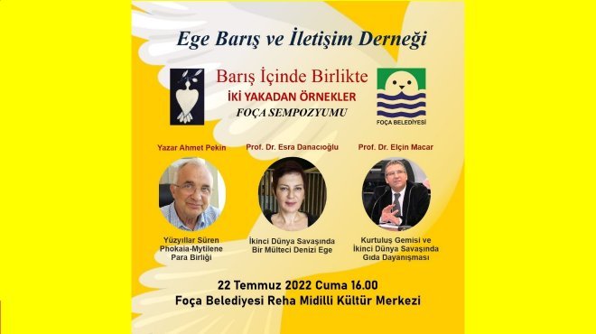 FOÇA’DA 'BARIŞ İÇİNDE BİRLİKTE' SEMPOZYUMU