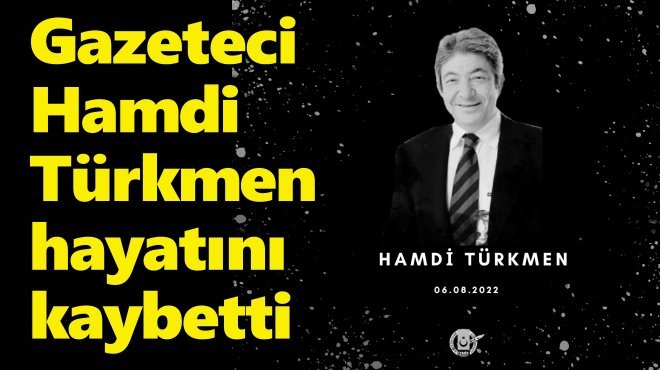 İZMİR BASININDA ACI KAYIP!..