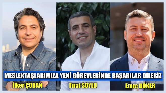 GAZETECİ MESLEKTAŞLARIMIZ YENİ GÖREVLERİNE BAŞLADI