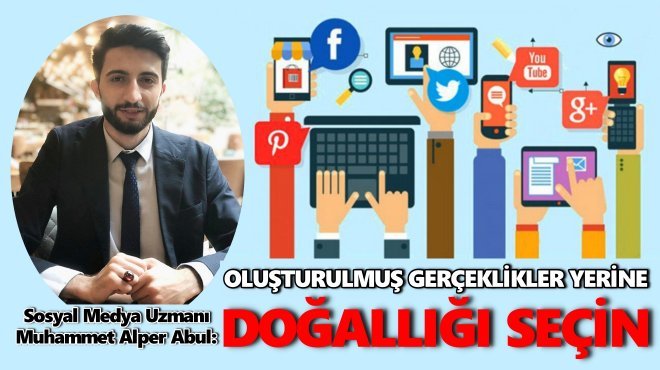GERÇEKLİK SOSYAL MEDYANIN GELECEK MOTTOSU OLACAK!..
