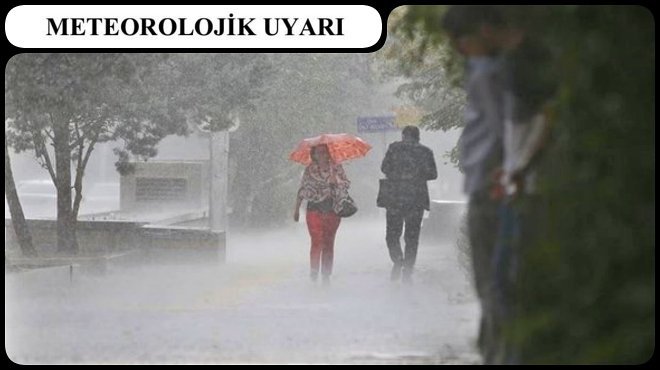 GÜNEYBATI KESİMLER İÇİN GÖK GÜRÜLTÜLÜ SAĞANAK UYARISI