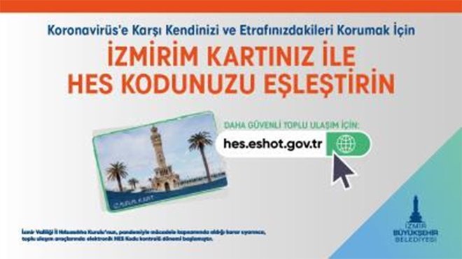 HES Kodu-İzmirim Kart eşleştirme süresi 20 Aralık’a uzatıldı