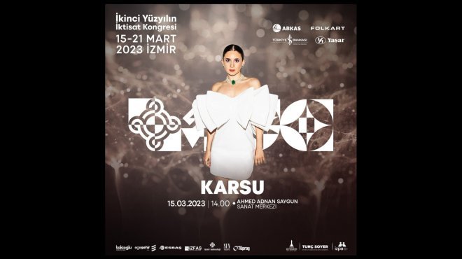 İKİNCİ YÜZYILIN İKTİSAT KONGRESİ KARSU İLE AÇILACAK