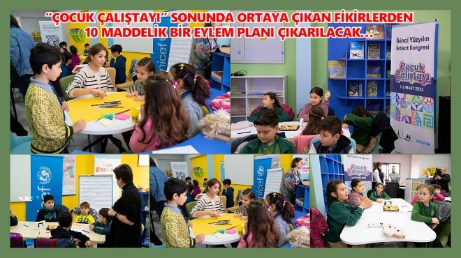 İKİNCİ YÜZYILIN İKTİSAT KONGRESİ’NDE SÖZ ÇOCUKLARIN