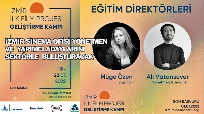 İlk Film Geliştirme Kampına son başvuru 1 Temmuz