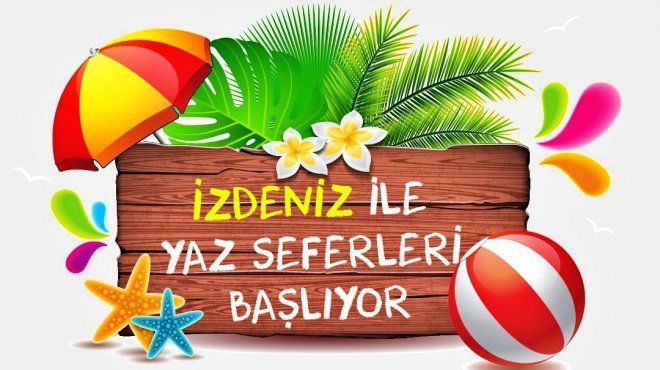 İZDENİZ’in yaz seferleri başlıyor