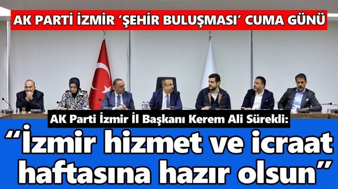 İZMİR, BU HAFTA 3 BAKAN AĞIRLAYACAK