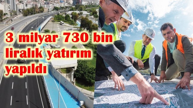 İzmir Büyükşehir’den yol yatırımları için dev bütçe