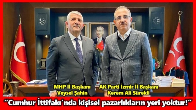 İZMİR’DE ‘CUMHUR İTTİFAKI’ İL BAŞKANLARI BULUŞTU